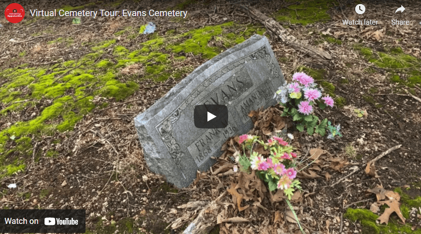 Virtual Cemetery Tour: Evans Cemetery
