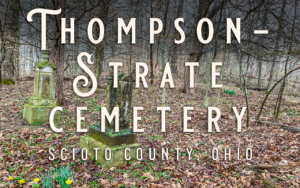 A Walking Tour of Thompson-Strate Cemetery